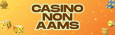 Casinò Non AAMS Scopri il Futuro del Gioco Online