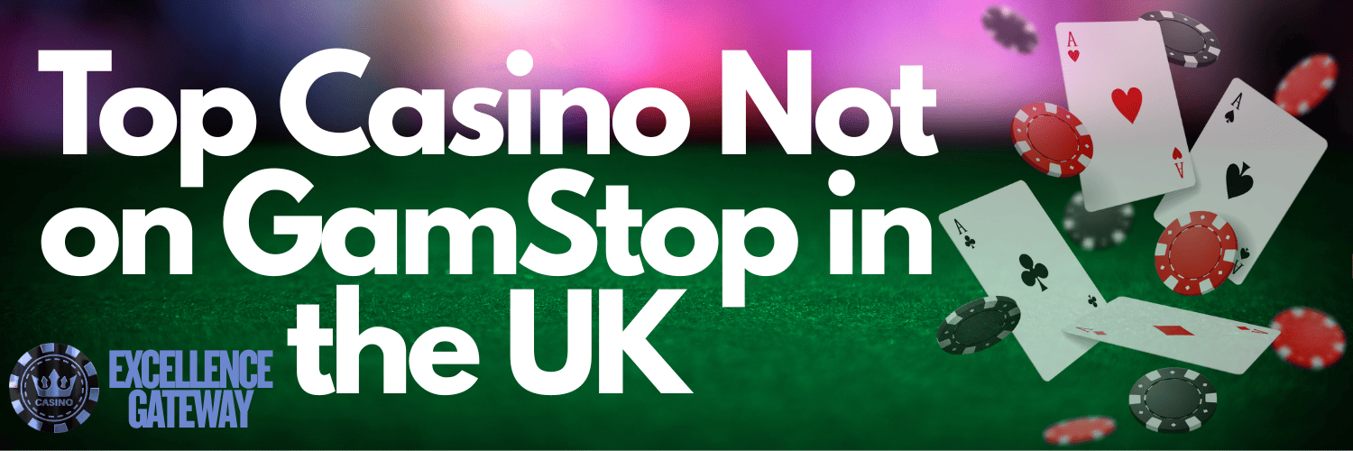 Discover the Thrills of Casinos Not on GamStop UK